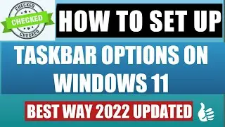 How to Set Up Taskbar Settings on Windows 11 Working 🛠 ✔100%