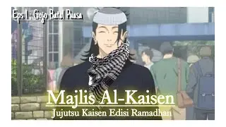 Majlis Al-Kaisen Eps 1 by Lloyd_sky #ramadan #anime #jujutsukaisen