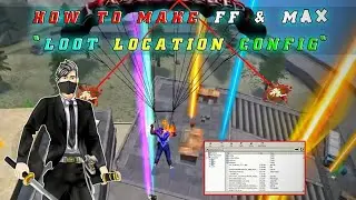 How To Make FF Loot Location Config | Make Enemy Location File | Make Loot Location Config