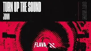 JONN - Turn Up The Sound