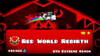 Прохожу ЭКСТРИМ ДЕМОН Red World Rebirth в Geometry Dash
