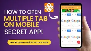How to Play Multiple Tabs in Mobile | How to Open Multiple Tabs in Android Mobile | 2023