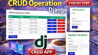 CRUD Operations Django Project | Python Web Development Framework