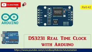 42 DS3231 Real Time Clock with Arduino || Accurate Clock ||