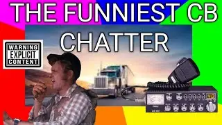 LANGUAGE the things you hear on the CB 