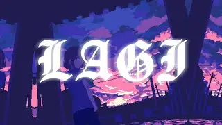Skusta clee - Lagi (slowed + reverb )