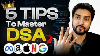 5 Tips to Master DSA | Improve Problem Solving Skills🔥