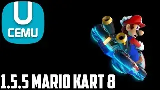 Cemu 1.5.5 | Mario Kart 8