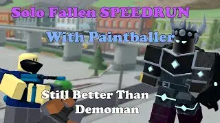 Solo Fallen Speedrun With PAINTBALLER (Still Better Than Demoman) || Tower Defense Simulator