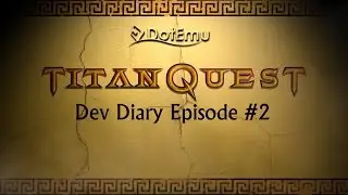 Titan Quest Mobile Edition - Dev Diary 2