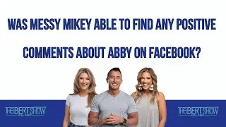 Was Messy Mikey Able To Find ANY Positive Comments About Abby On Facebook?