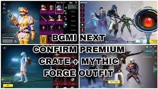 BGMI NEXT PREMIUM CRATES LEAKS | BGMI NEXT CLASSIC CRATES LEAKS | BGMI MYTHIC FORGE LEAKS |