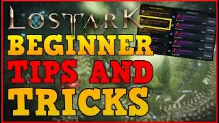 Lost Ark Beginner Tips and Tricks
