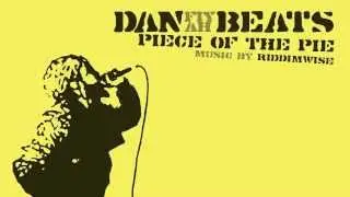 Dan Fiyah Beats "Piece Of The Pie"