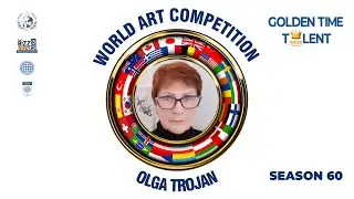 GOLDEN TIME TALENT | 60 Season  | Olga  Trojan | Painting