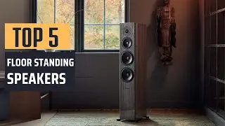 Best Floor Standing Speakers [2024] - Top 5 Picks