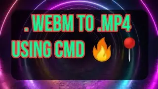 covert file extension using cmd webm to mp4. 📍🔥
