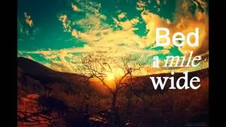 Bed a Mile Wide (original)