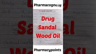 Sandal wood oil , Pharmacognosy  , Drug , Pharmacy points , Short Notes 👍🏼✍️🙏