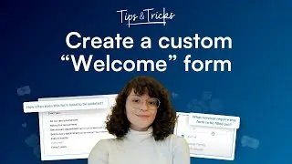 Create a custom “Welcome” form
