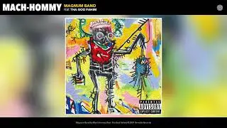Mach-Hommy feat. Tha God Fahim - Magnum Band (Audio)