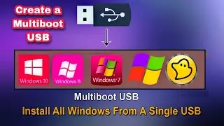How to Boot Multiple windows in One USB | How to create multiple windows bootable usb|Windows 7/8/10