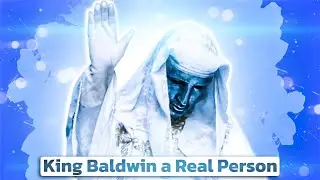 King Baldwin IV Hand Raise. Baldwin a Real Person?