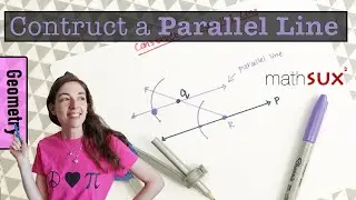 How to Construct a Parallel Line ⭐ Geometry ⭐ MathSux