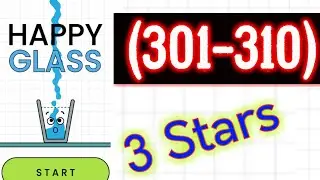 Happy Glass Level 301 302 303 304 305 306 307 308 309 310 Solution 3 stars android