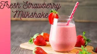 Strawberry smoothie I Fresh Strawberry Milkshake I Strawberry Ice-cream Milkshake
