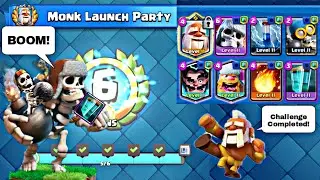 Monk Launch Party Challenge completed | Monk Launch Party all battles | Giant skeleton #clashroyale