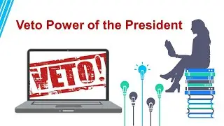 Veto Power of the President