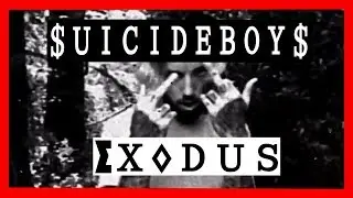 $UICIDEBOY$  - EXODUS | (Lyrics)