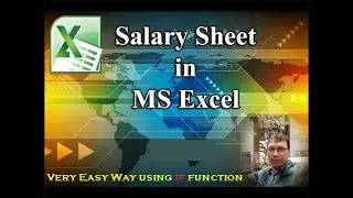 Salary Sheet in MS Excel 2021 | Excel IF function | How to make salary Sheet in MS Excel