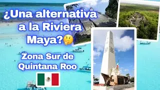 ¿Qué otros lugares de Quintana Roo debo visitar? | Una alternativa a la Riviera Maya
