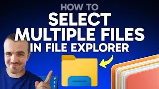 How to Select Multiple Files in File Explorer (Step by Step)