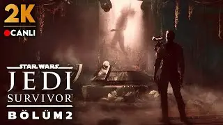 🔴 KOBOH GEZEGENİ ve ESKİ BİR DOST | Star Wars Jedi : Survivor Türkçe 2. Bölüm