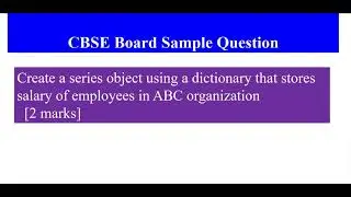 Class 12 IP Chapter-1 Python Pandas 🐼 Create series from dictionary