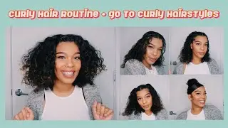 6 QUICK & EASY HAIRSTYLES FOR CURLY HAIR | CURLY HAIR ROUTINE | *NEW* CURLY HAIR PRODUCTS