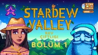 REY ÇİFTLİĞİNE HOŞ GELDİNİZ! 🌱 I STARDEW VALLEY 1. BÖLÜM