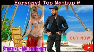 Haryanvi Top Mashup 9 HTM 9 Gaurav Bhati Ladpura Full EDM Trance Mix Dj ARmaN