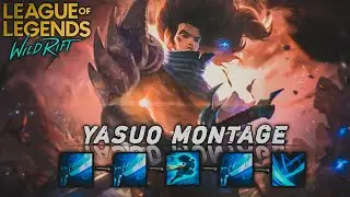 YASUO MONTAGE | Best Yasuo plays mobile - WILD RIFT
