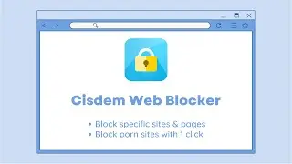 Cisdem Web Blocker - A Free Extension to Block All Porn Sites With 1 Click & Any Specific Website