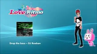 Drop the bass - Love Ritmo