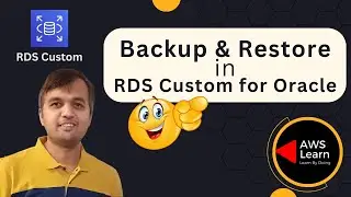 Amazon RDS Custom for Oracle : RMAN BACKUP & RESTORE 