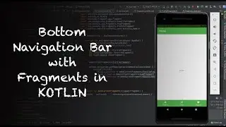 Bottom Navigation Bar with Fragments in KOTLIN