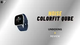 Noise Colorfit Qube || Unboxing & Review 