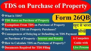 TDS on Purchase of Property | Form 26QB | Live Process | How to file TDS on Purchase of Property