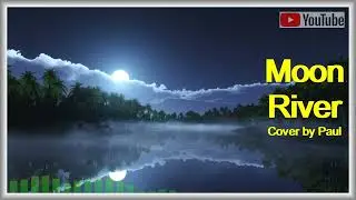Moon River (Cover)