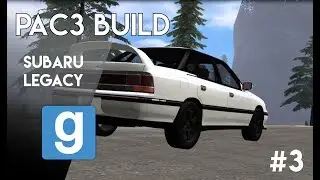 Gmod - Pac3 Subaru Legacy Rs Build [part 3]